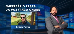 Empresário Cura a Voz Fraca